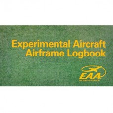 EAA EXPERIMENTAL AIRCRAFT - AIRFRAME LOGBOOK EAA EXPERIMENTAL AIRCRAFT - AIRFRAME LOGBOOK